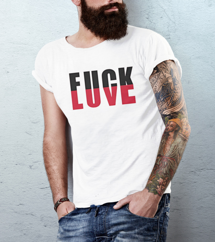 F*** And Love Bold Text Red And Black T-Shirt