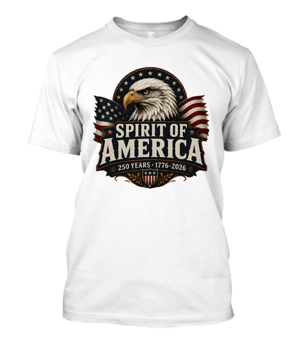 Spirit Of America Bald Eagle 250 Years 1776 2026 T-Shirt