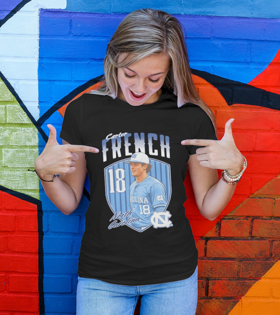Carter French 18 North Carolina Baseball Player Tar Heels Fan Gear T-Shirt