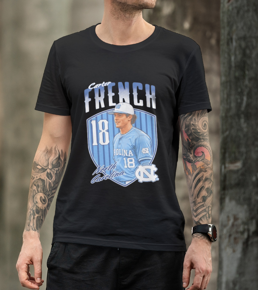 Carter French 18 North Carolina Baseball Player Tar Heels Fan Gear T-Shirt