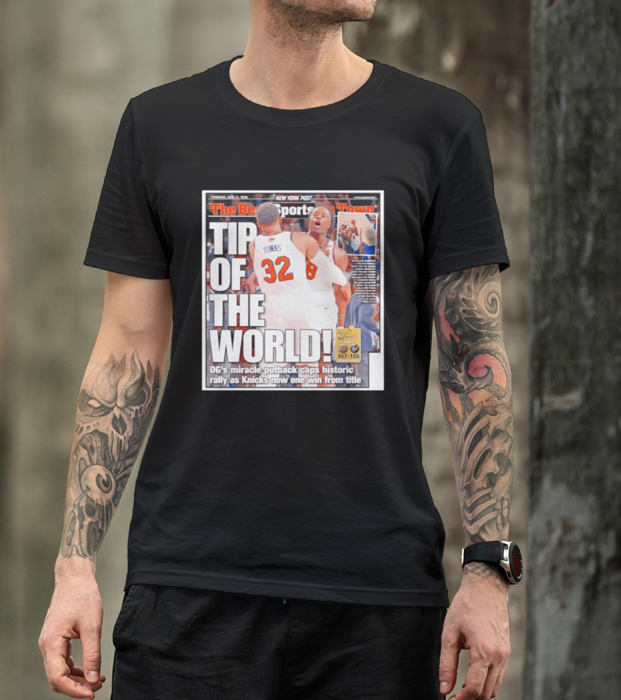 Karl Anthony Towns OG Anunoby Knicks Tip Of The World NBA Finals Victory June 11 2020 T-Shirt