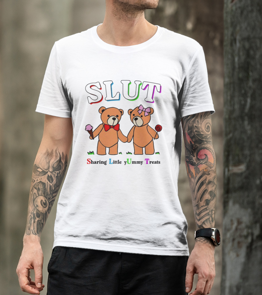 SLUT Sharing Little Yummy Treats Teddy Bears Ice Cream And Lollipop T-Shirt