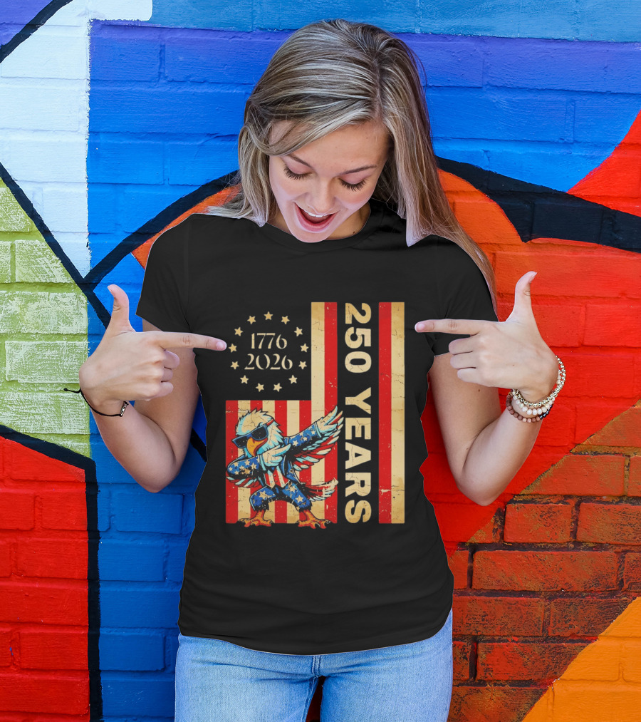 American Eagle Dabbing 1776 2026 250 Years Independence Day Celebration T-Shirt