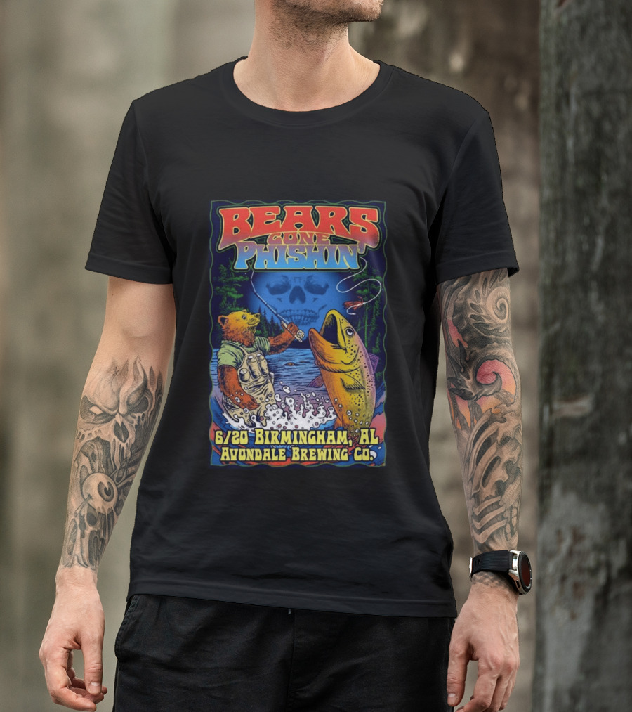 Bears Gone Phishin June 20 Birmingham AL Avondale Brewing Co T-Shirt