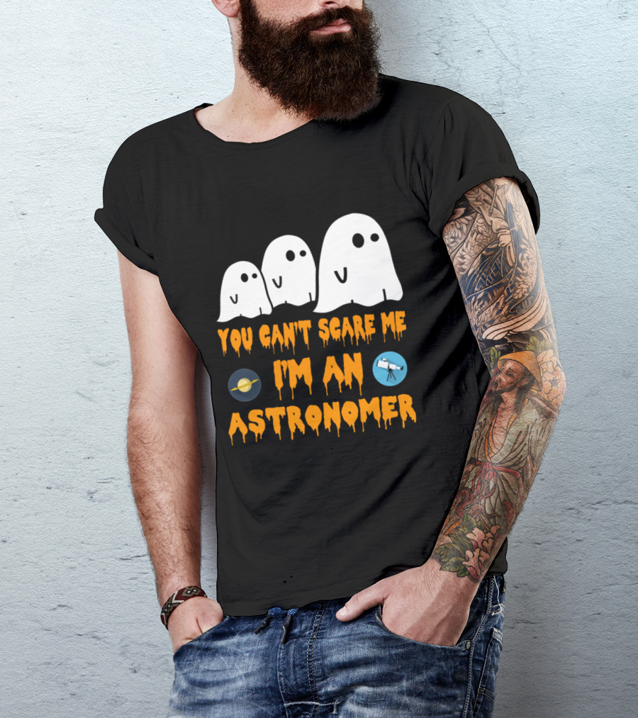 You Can't Scare Me I'm An Astronomer Ghosts Planets Telescope Halloween T-Shirt