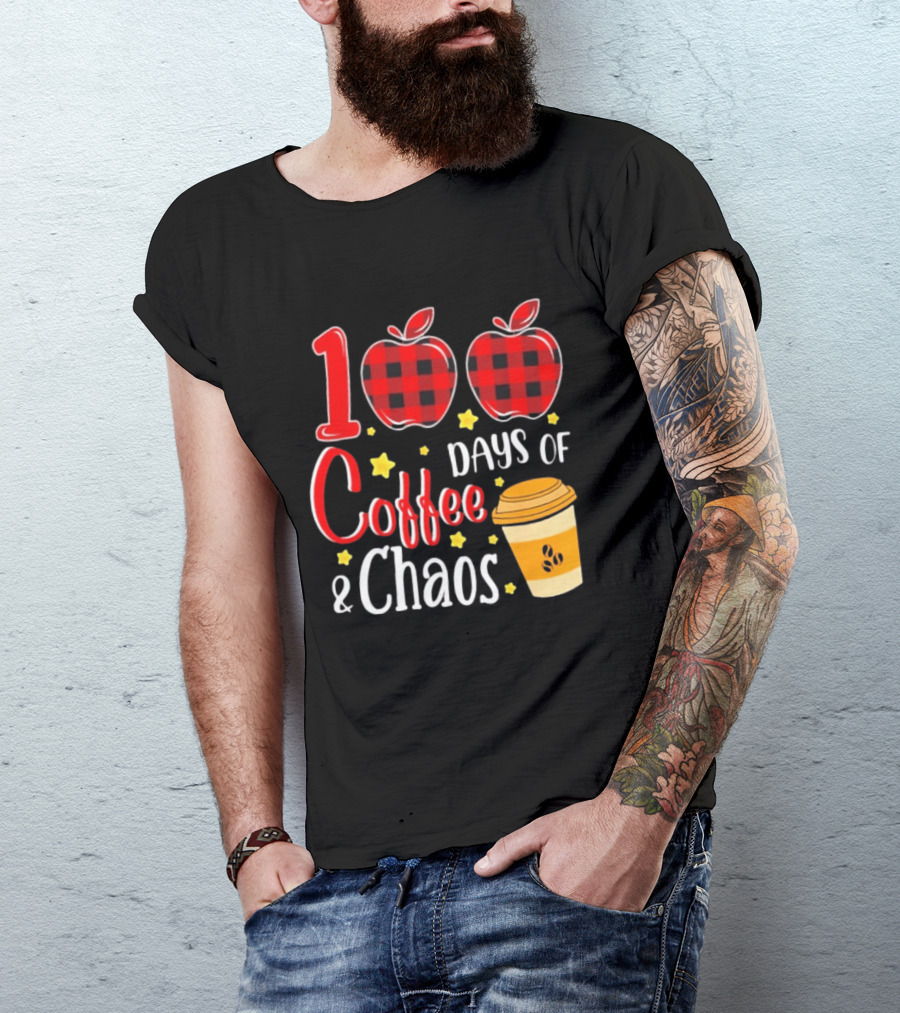 100 Days Of Coffee And Chaos Plaid Apple School Teacher Fun T-Shirt