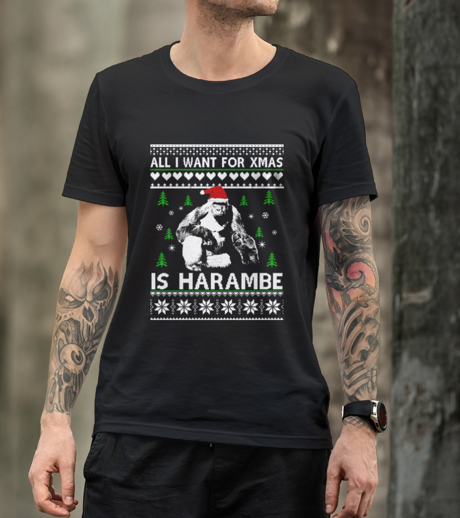 All I Want For Xmas Is Harambe Santa Hat Ugly Christmas T-Shirt