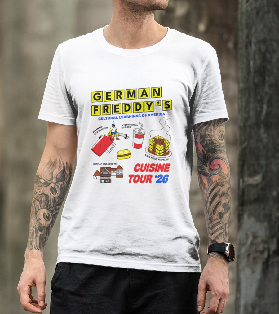 German Freddy's Cultural Learnings Of America Cuisine Tour '26 Waffles Gas Burger T-Shirt