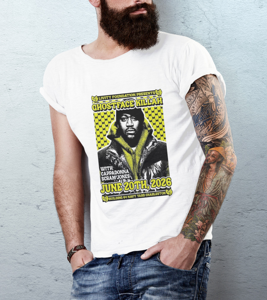 Livity Foundation Ghostface Killah Cappadonna Scram Jones June 20th 2026 Building 64 Navy Yard Charleston T-Shirt