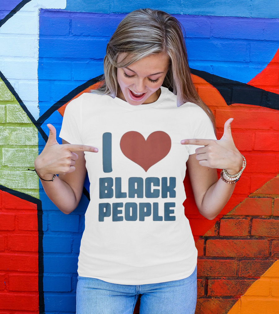 I Love Black People T-Shirt