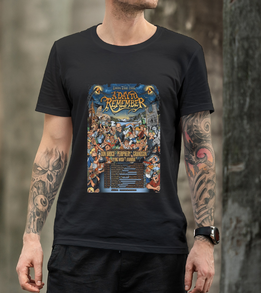 A Day To Remember Europe Tour 2026 Featuring Don Broco Periphery Grandson Dying Wish Vianova T-Shirt