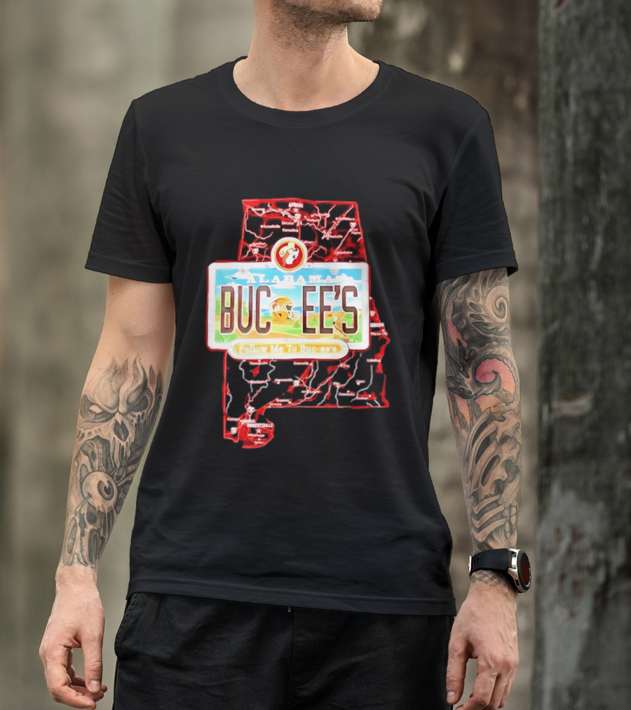 Buc Ee's Alabama Follow Me To Buc Ee's License Plate Map T-Shirt