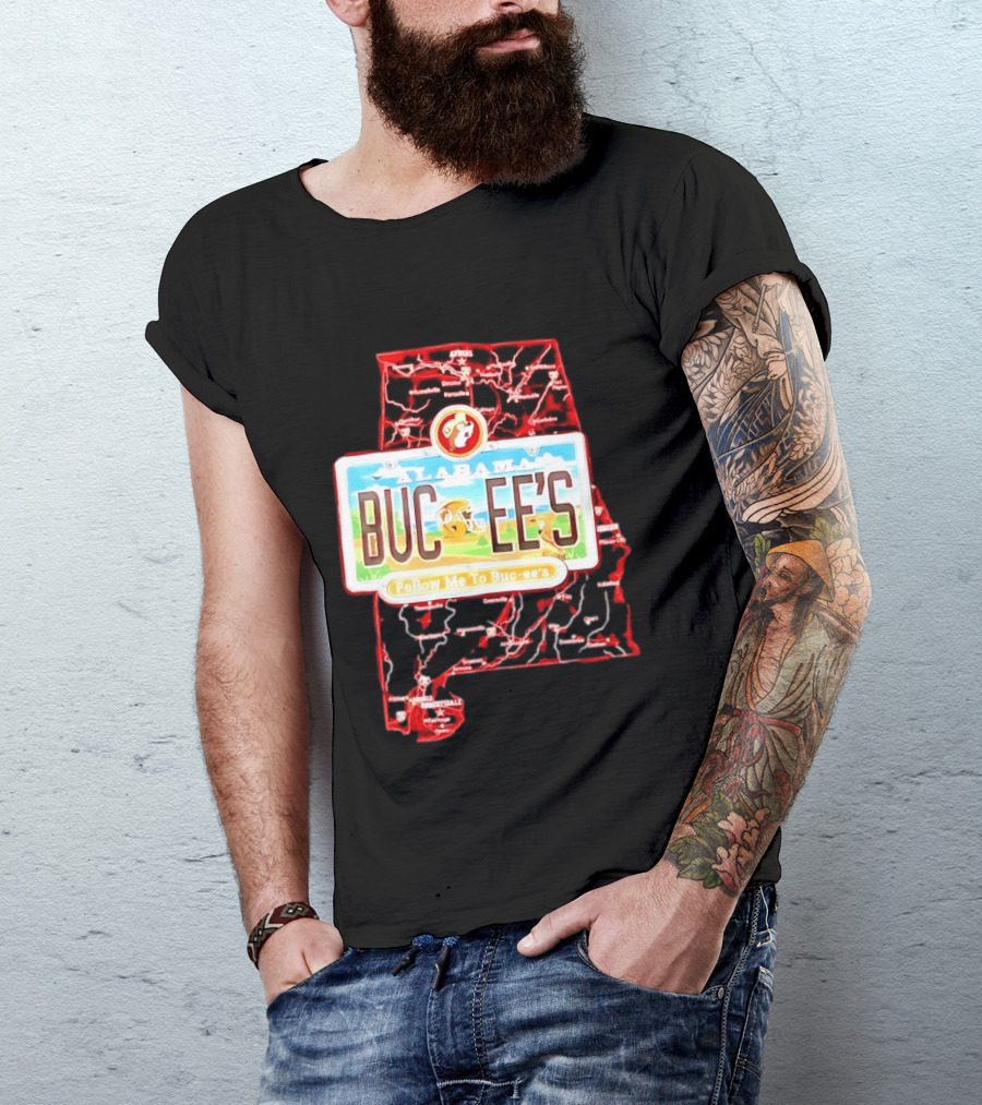 Buc Ee's Alabama Follow Me To Buc Ee's License Plate Map T-Shirt