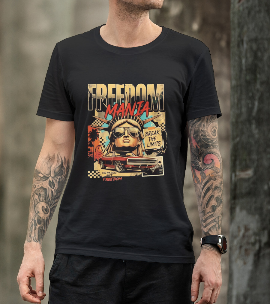 Freedom Mania Break The Limits Vintage Car Liberty Cityscape T-Shirt