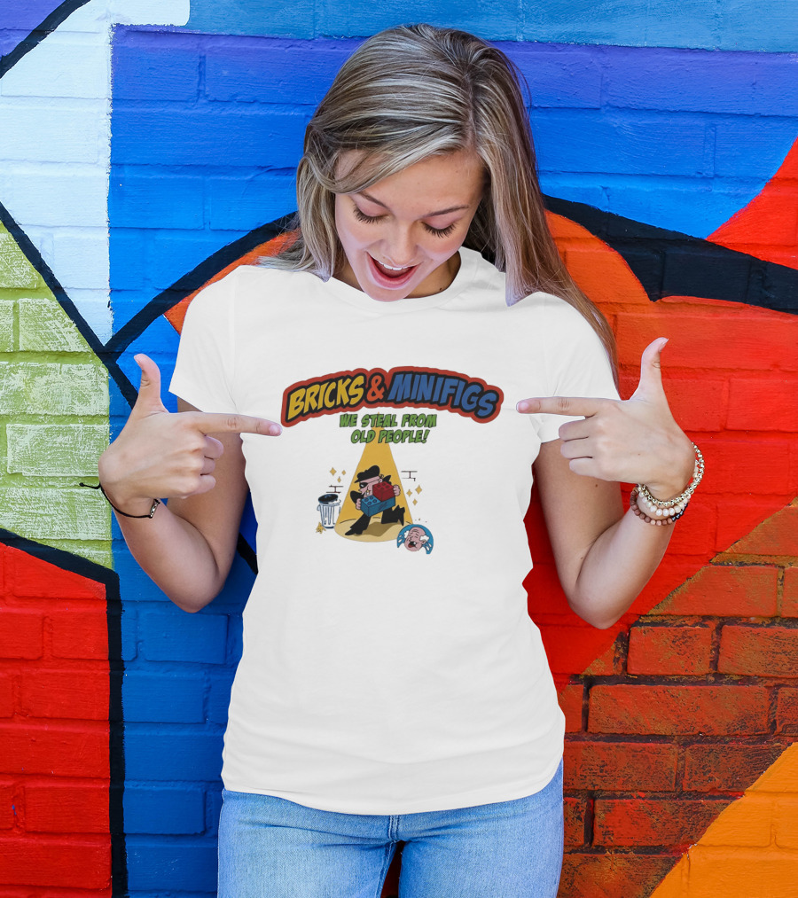 BRICKS MINIFIGS WE STEAL FROM OLD PEOPLE Humor Cartoon Comedy T-Shirt
