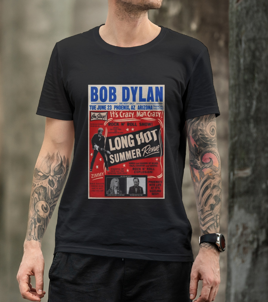 Bob Dylan Long Hot Summer Revue Phoenix Arizona Financial Theatre June 23 Arizona 2026 Tour T-Shirt