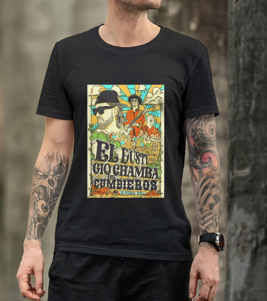 EL Dusty And Gio Chamba The Cumbiaeros Hidden Hall Seattle August 29th T-Shirt
