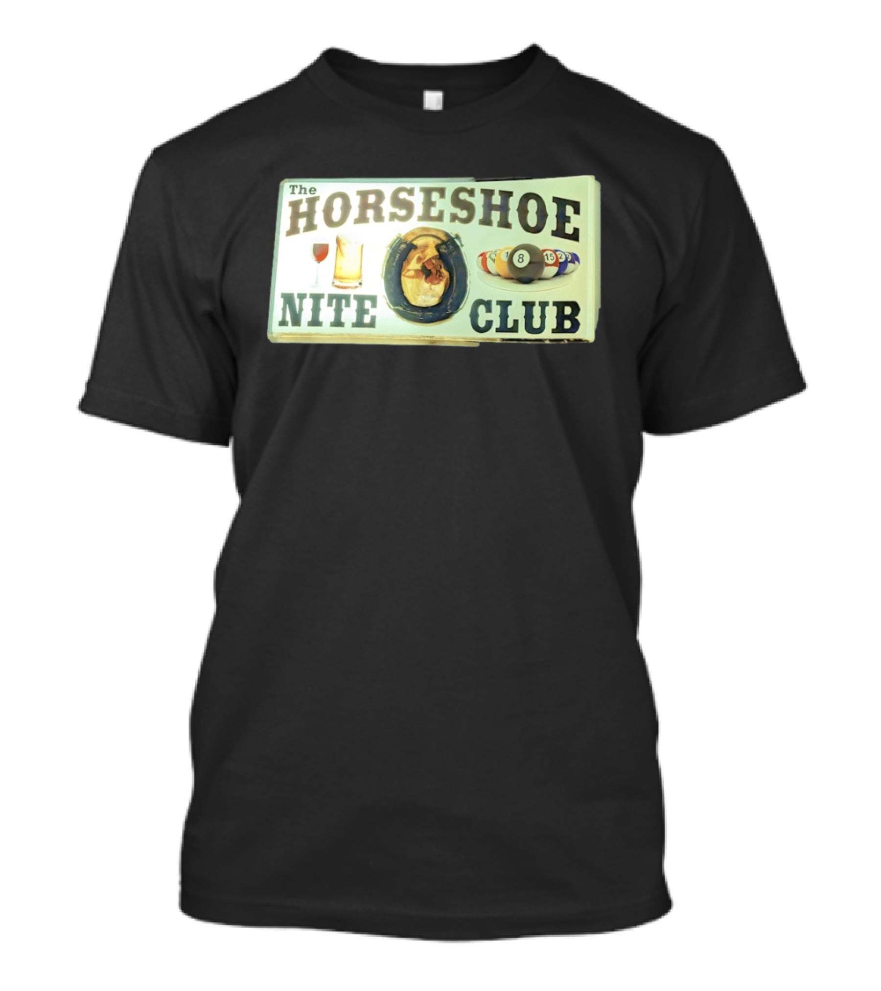 The Horseshoe Nite Club Pool Billiards Drinks Horseshoe T-Shirt