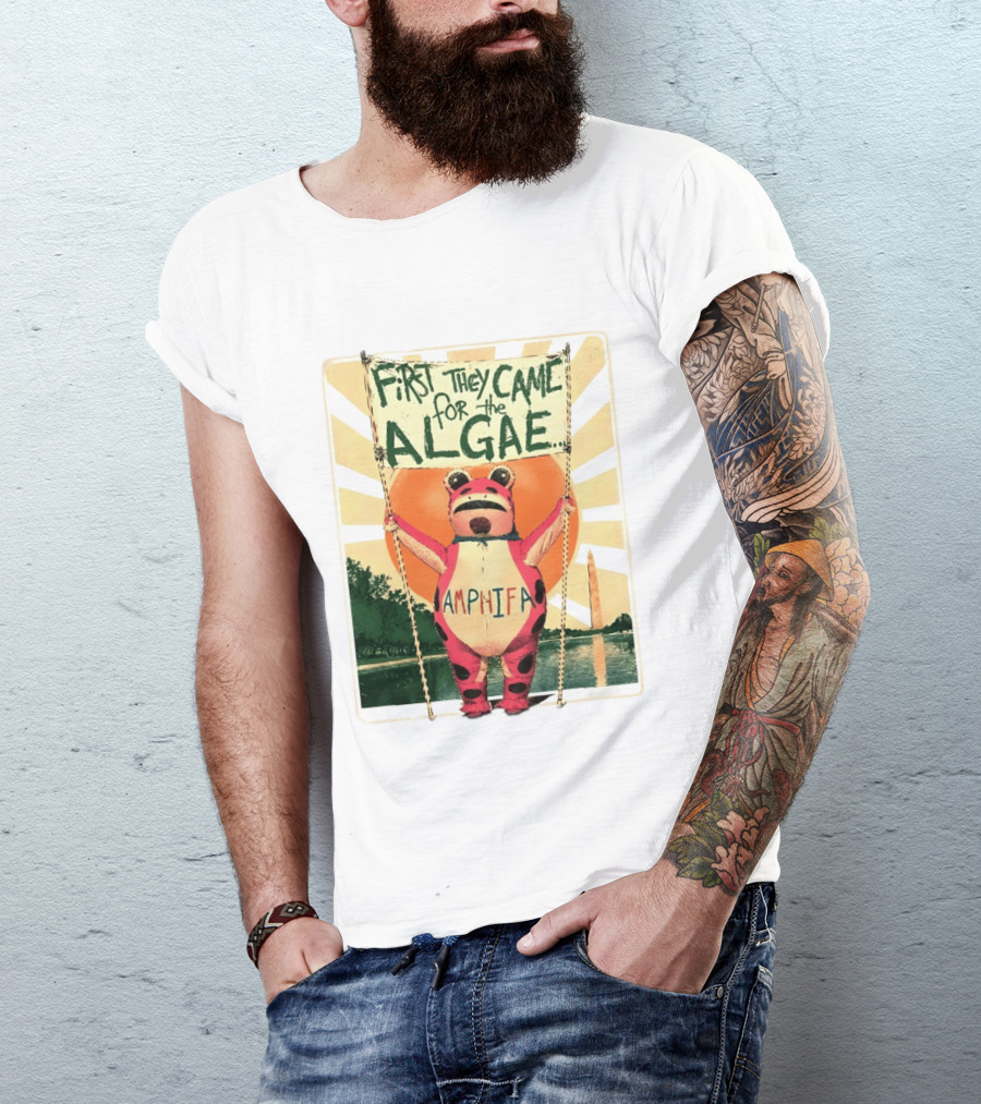 First They Came For The Algae Amphifa Frog Sunburst Protest T-Shirt