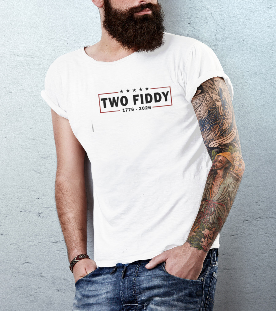Two Fiddy 1776 2026 Fourth Of July Celebration Stars T-Shirt