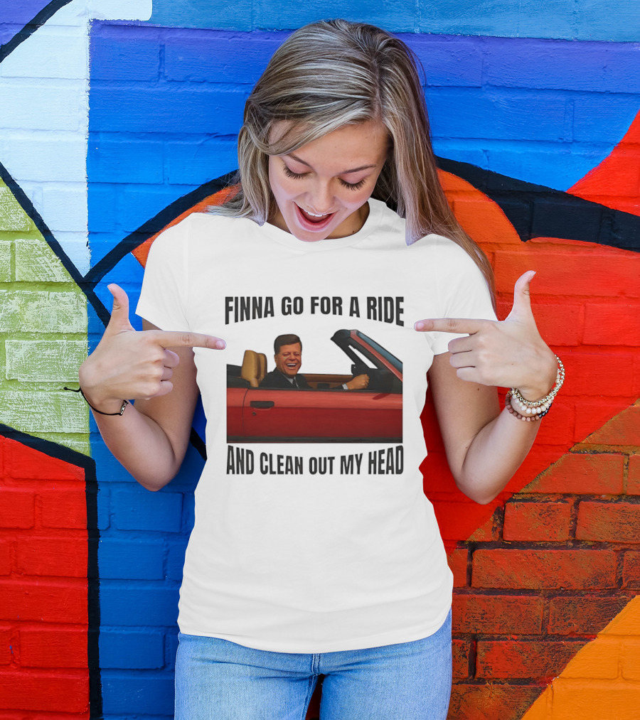 Finna Go For A Ride And Clean Out My Head T-Shirt