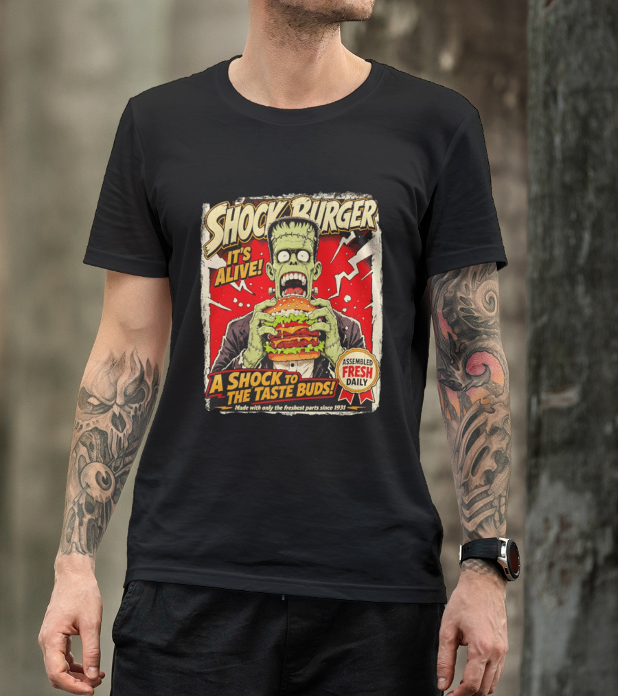 Shock Burger It's Alive Assembled Fresh Daily Since 1931 T-Shirt