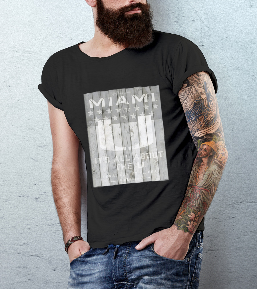 Authentic Miami It's All About The U Coral Gables FL USA Handcrafted T-Shirt
