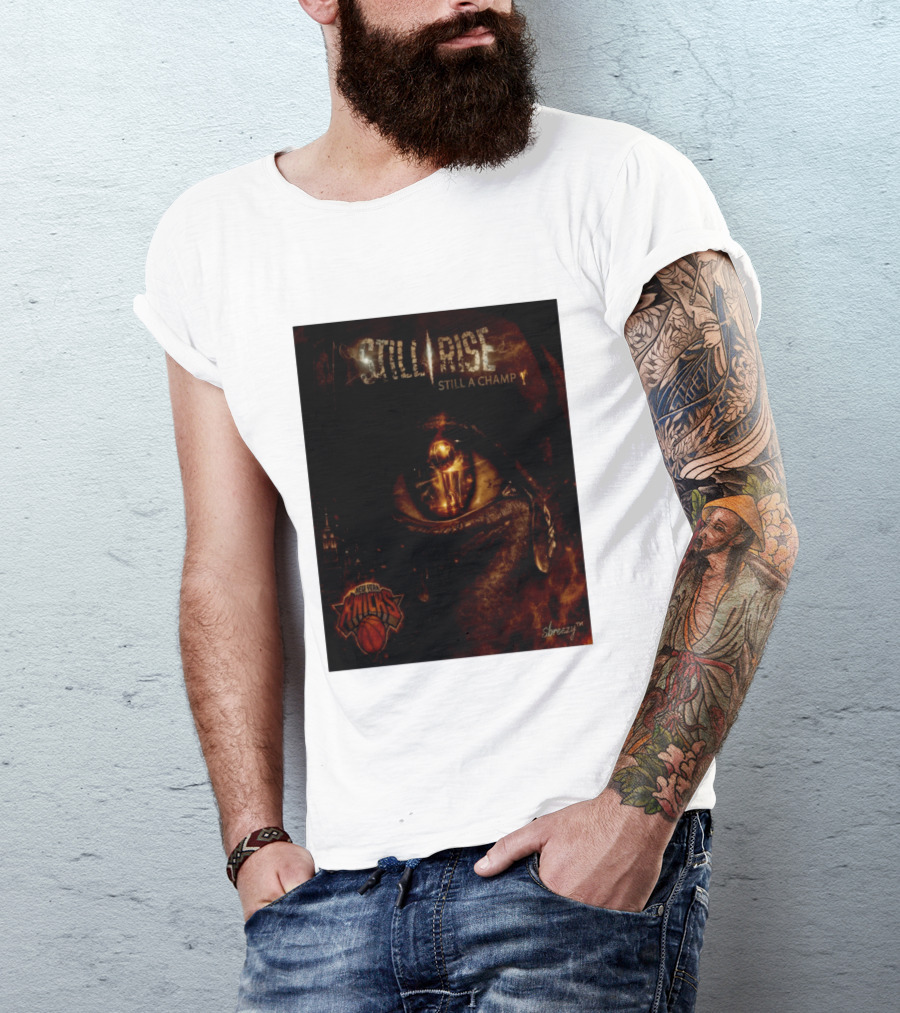 Still Rise Still A Champ New York Knicks Eye Of Basketball Determination T-Shirt
