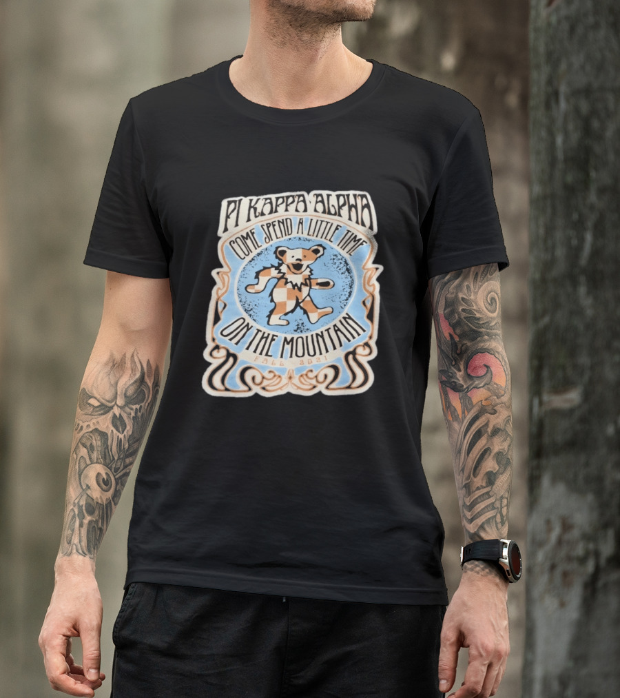 Pi Kappa Alpha Come Spend A Little Time On The Mountain Fall 2021 Bear T-Shirt