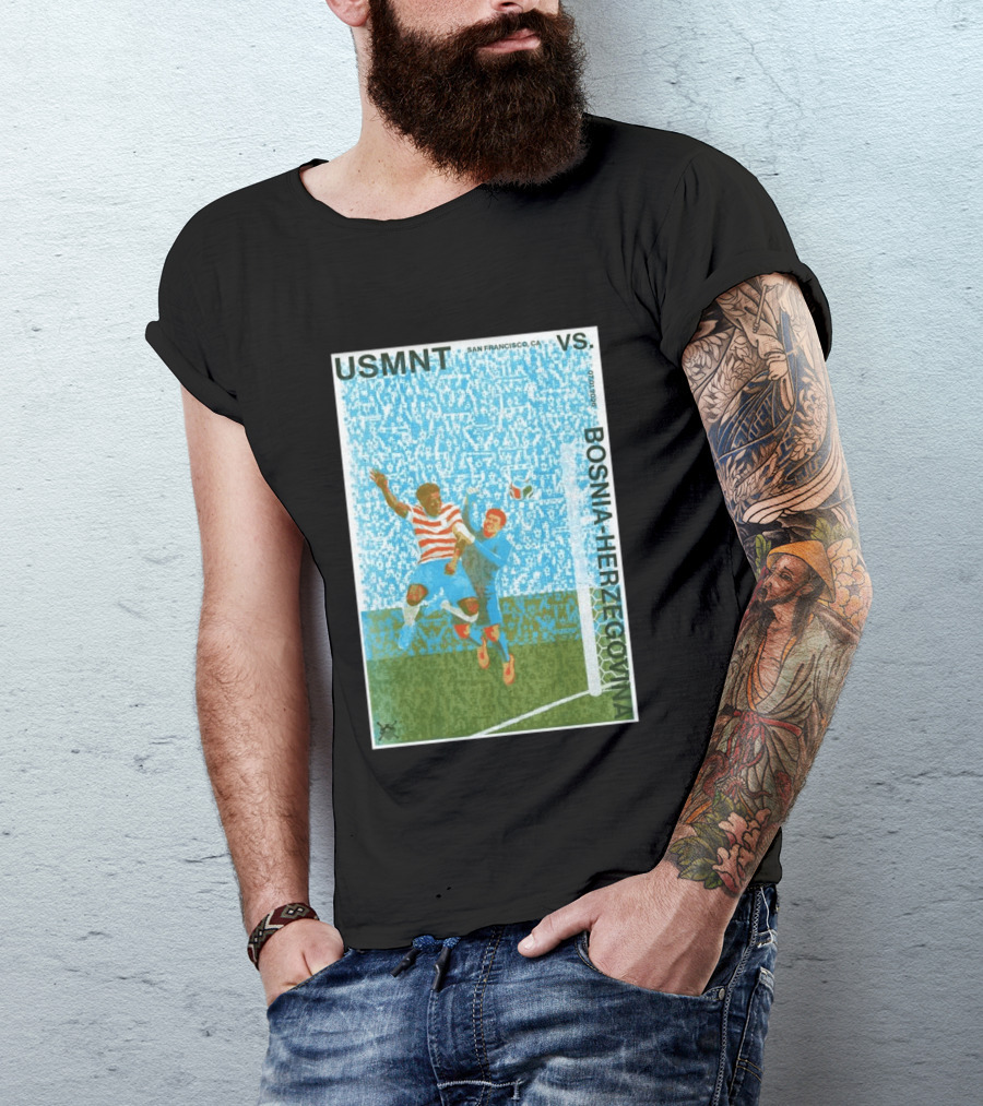 USMNT Vs Bosnia Herzegovina San Francisco July 1 2026 T-Shirt