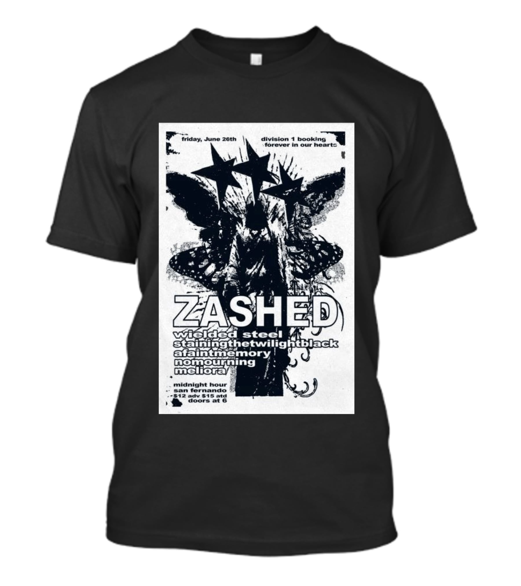 Friday June 26th San Fernando Midnight Hour Zashed Wielded Steel Stainingthetwilightblack A Faint Memory No Mourning Meliora T-Shirt
