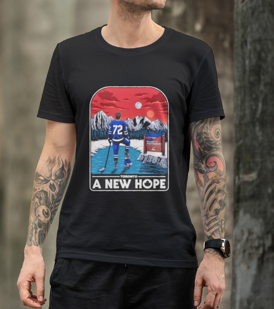 Toronto Maple Leafs 72 A New Hope Welcome To Whitehorse T-Shirt