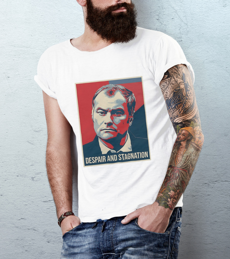 Despair And Stagnation Political T-Shirt