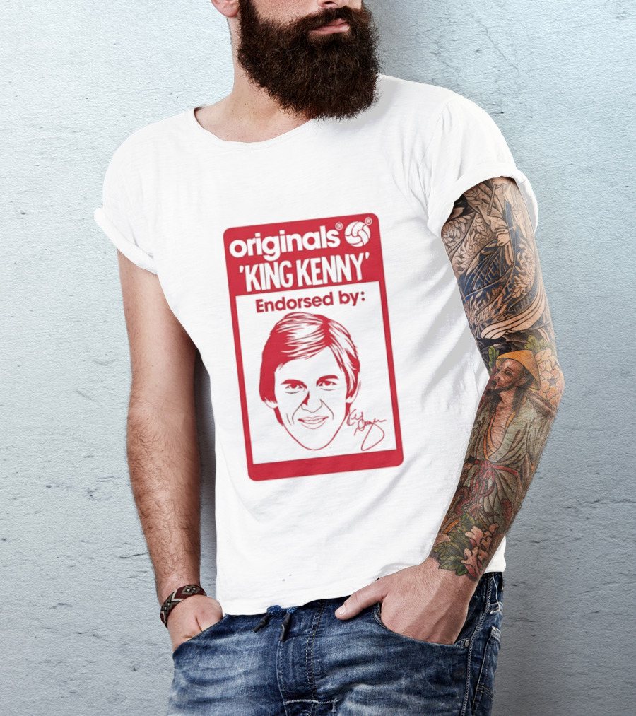 King Kenny Originals Endorsed By Liverpool FC Legend T-Shirt