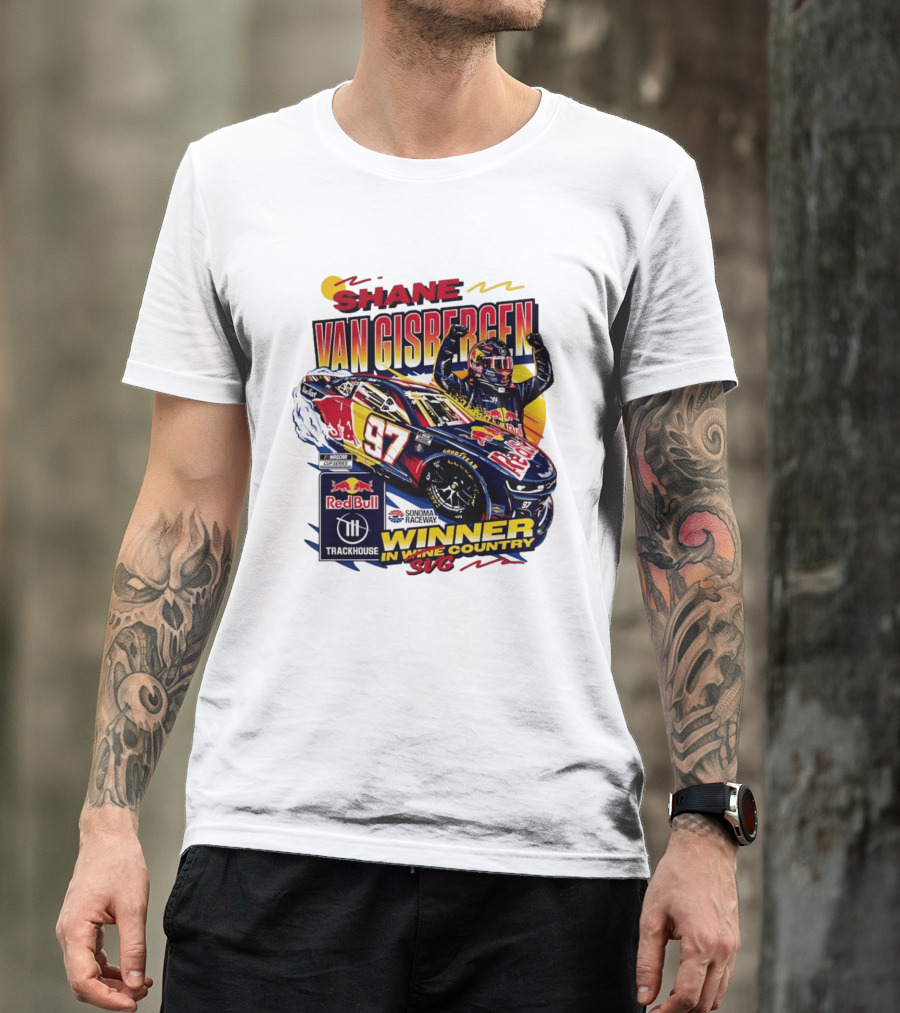 Shane Van Gisbergen Red Bull Trackhouse Racing Sonoma Raceway Winner SVG 97 T-Shirt
