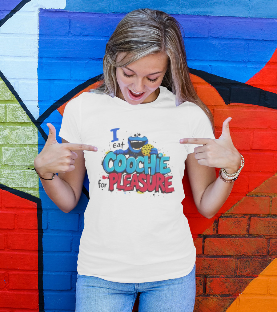 I Eat Coochie For Pleasure Cookie Monster T-Shirt