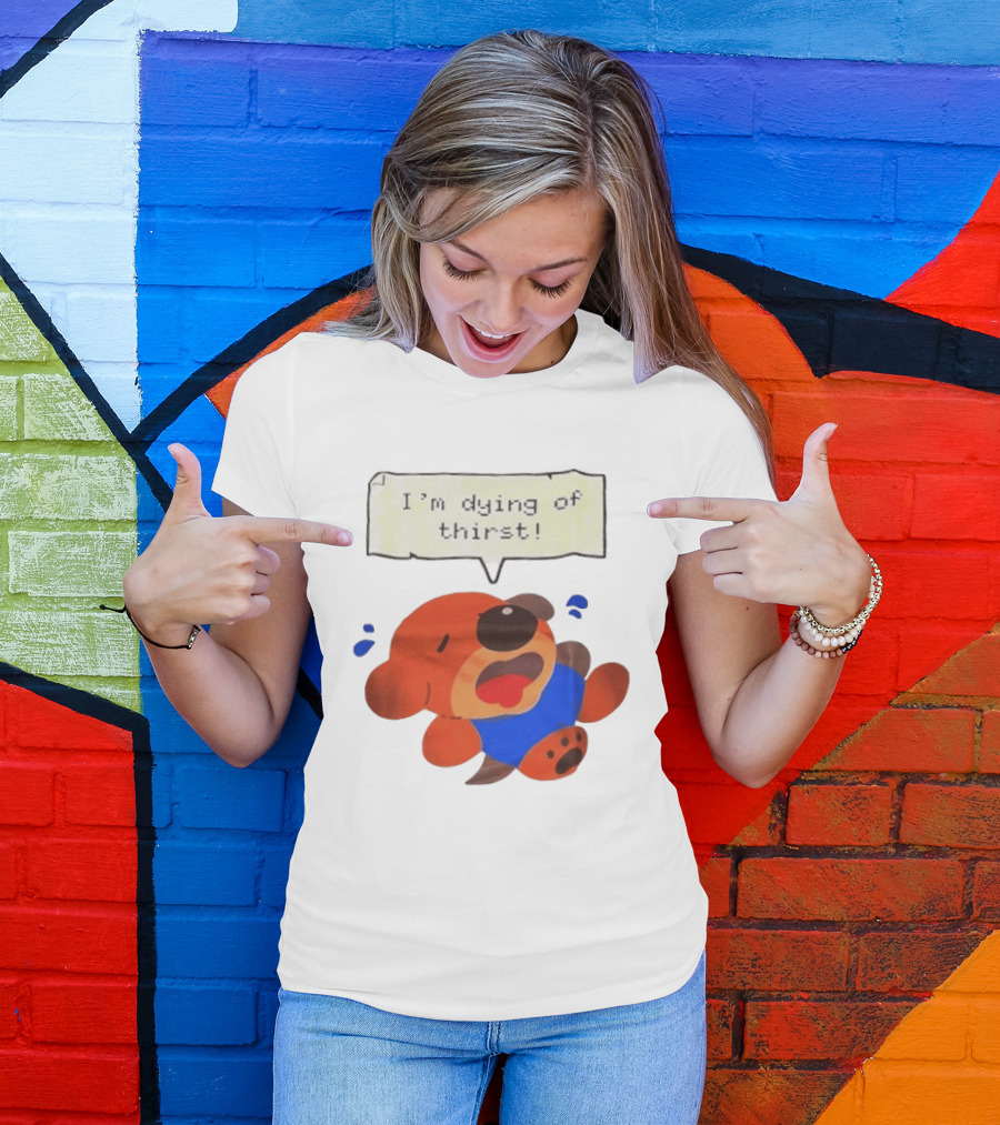 I'm Dying Of Thirst Cartoon Dog In Blue And Red With Speech Bubble T-Shirt
