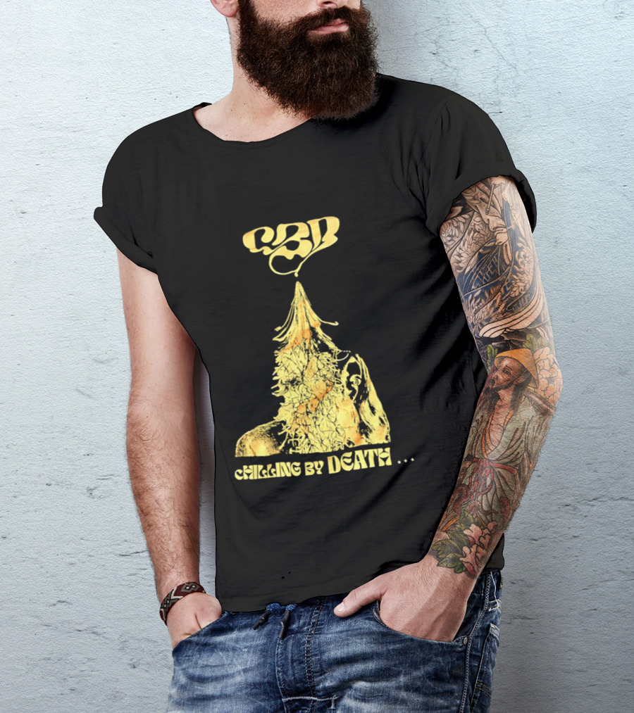 CBD Chilling By Death Surreal Dark Humor Extravaganza T-Shirt