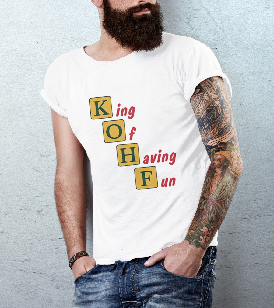 King Of Having Fun KOHF Acrostic Blocks T-Shirt