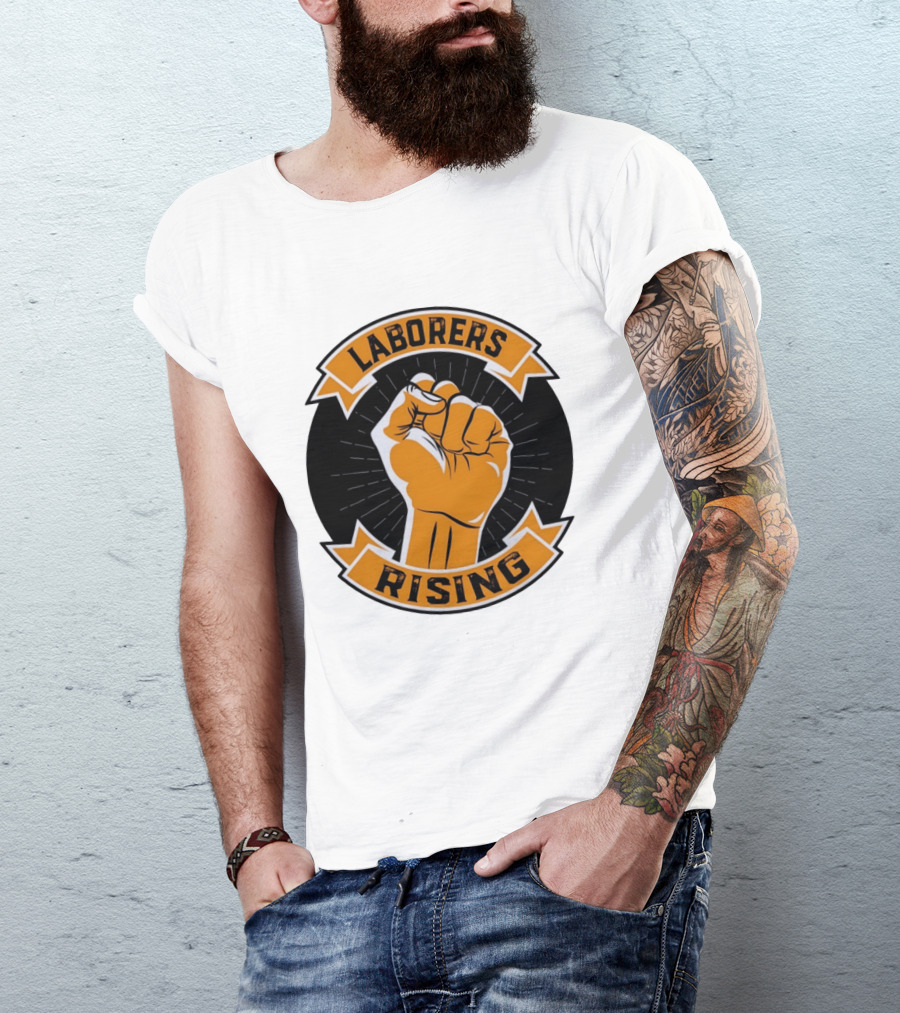Laborers Rising Fist Solidarity Power Union Worker Movement T-Shirt