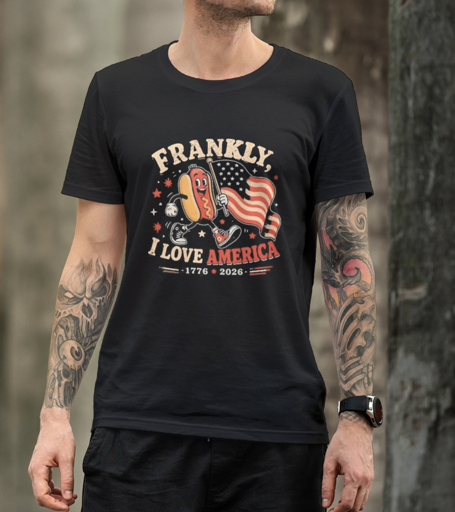 Frankly I Love America 4th Of July Hot Dog 1776 2026 T-Shirt