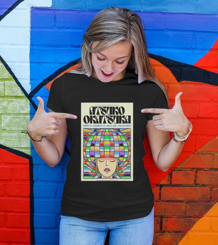 Atsuko Okatsuka Channel 24 Sacramento CA June 27 2026 Two Sold Out Shows T-Shirt