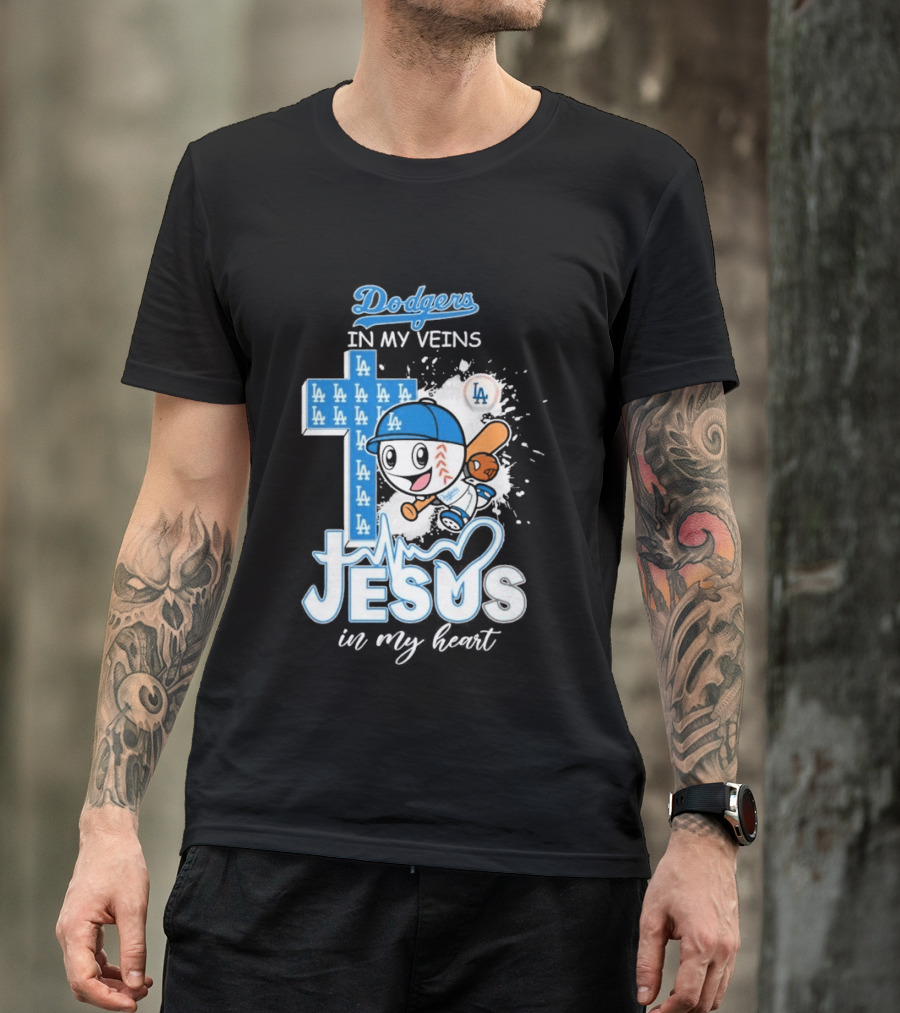 Los Angeles Dodgers In My Veins Jesus In My Heart LA Baseball Cross T-Shirt