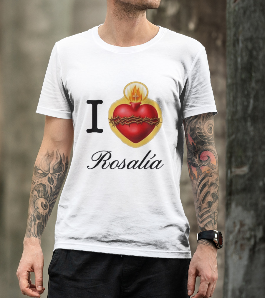 I Love Rosalía Sacred Heart T-Shirt