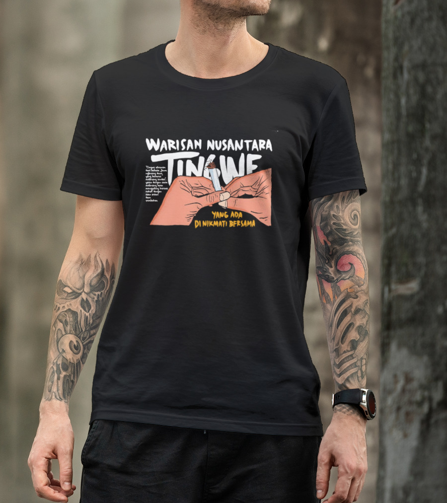 Warisan Nusantara Tingwe Nikmati Bersama Tradisi Dan Budaya T-Shirt