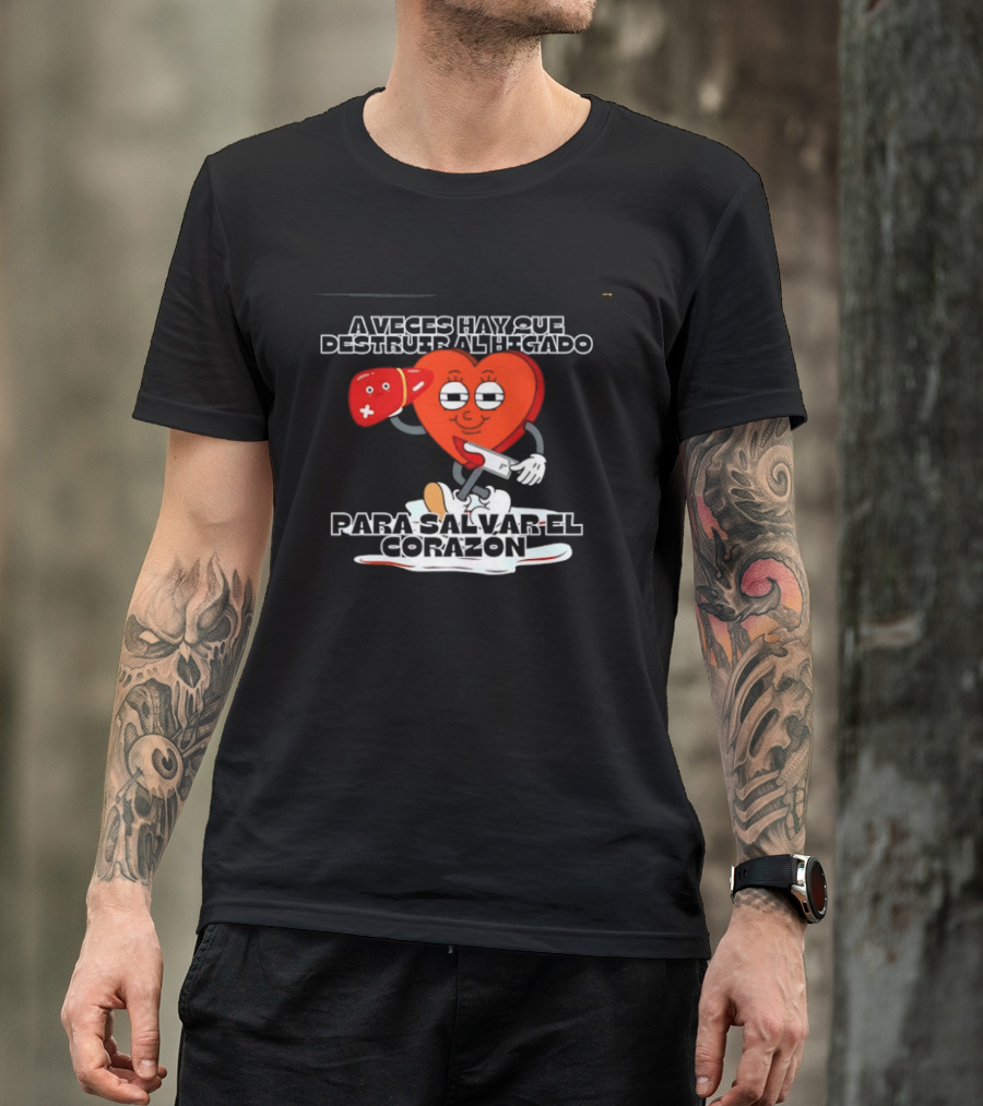 A Veces Hay Que Destruir Al Higado Para Salvar El Corazon Heart With Boxing Gloves Tropical Death T-Shirt