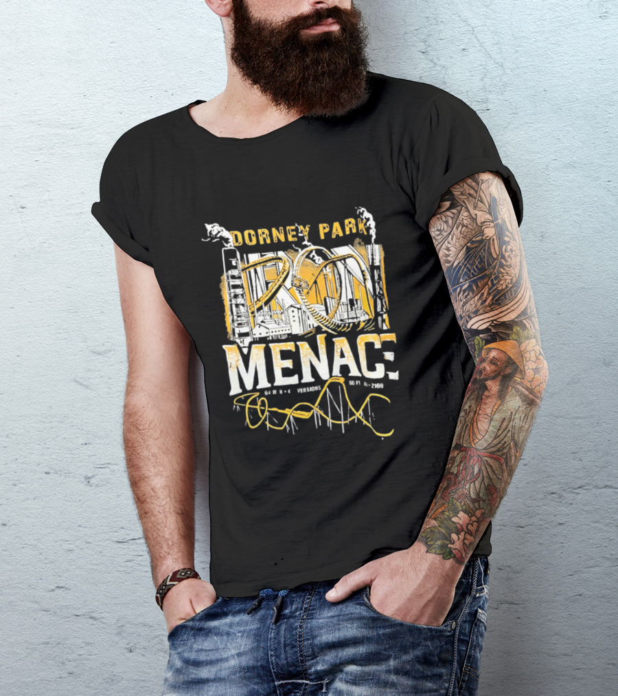 Dorney Park Iron Menace 64 Mph 4 Inversions 160 Ft Tall 2169 Ft Industrial Adventure T-Shirt