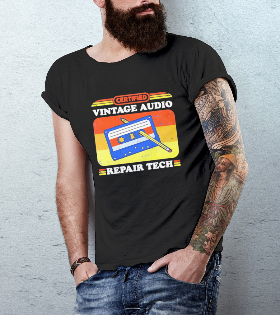Certified Vintage Audio Cassette Pencil Repair Tech T-Shirt