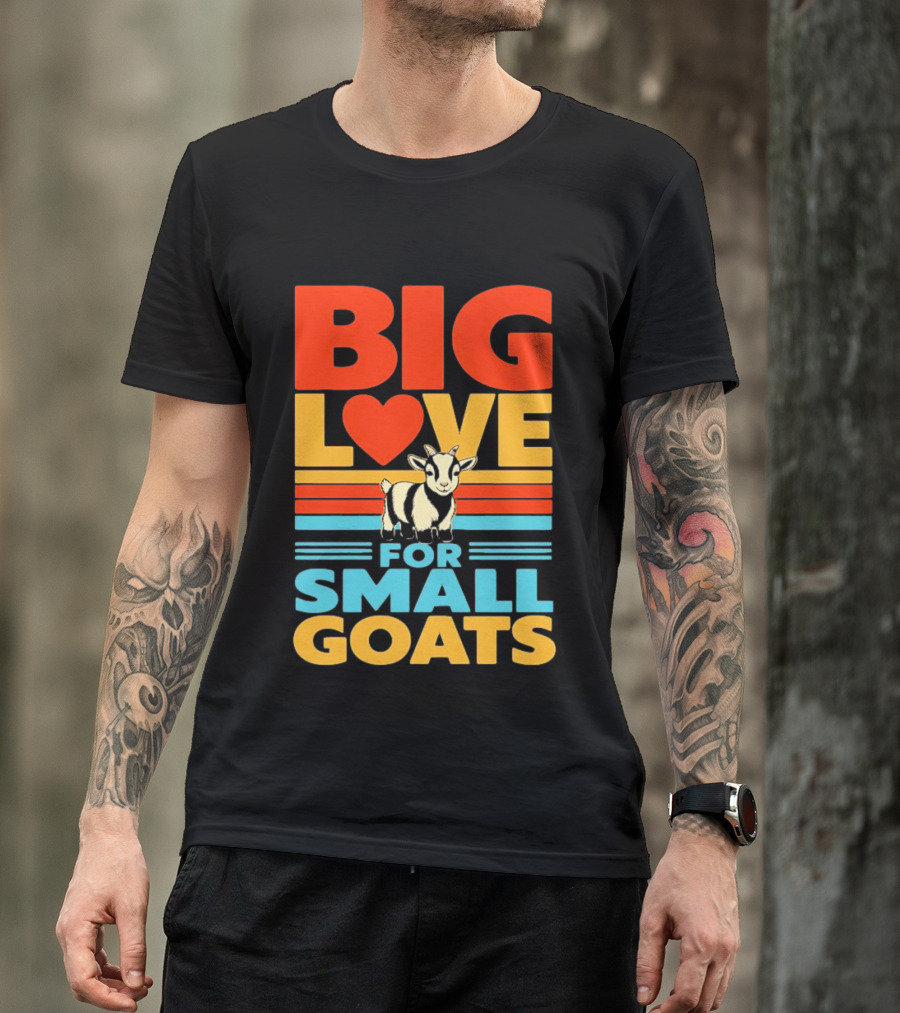 Big Love Heart For Small Goats Cute Animal T-Shirt