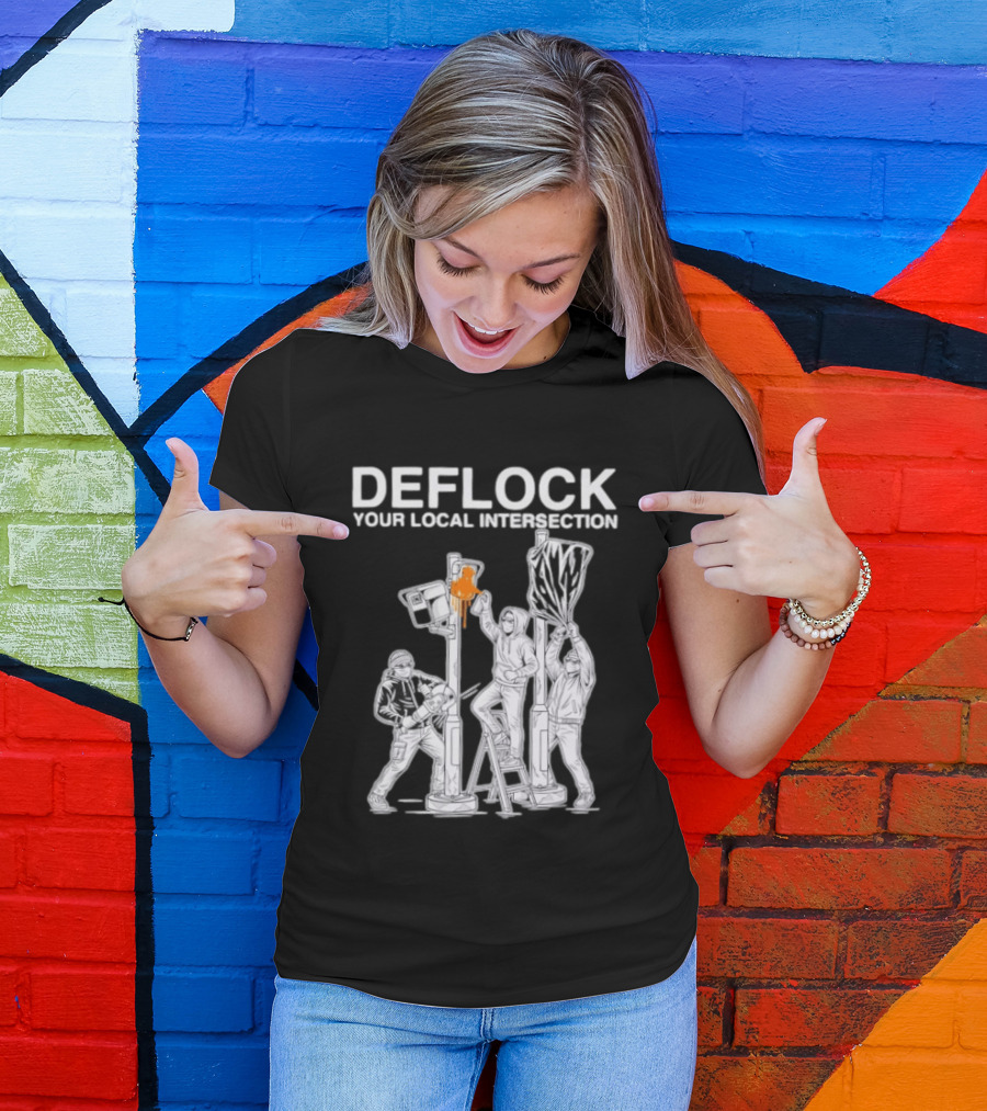 Deflock Your Local Intersection Surveillance Camera Protest T-Shirt